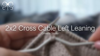 YouTube Video for 2x2 Cross Cable Left Leaning - Grivette Design