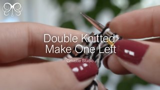 YouTube Video for Double Knitted Make One Left - Grivette Design