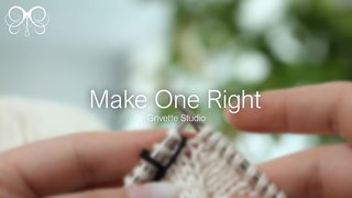 YouTube Video for Make One Right - Grivette Design