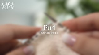 YouTube Video for Purl - Grivette Design
