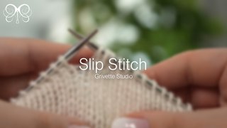 YouTube Video for Slip Stitch - Grivette Design