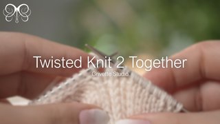 YouTube Video for Twisted Knit 2 Together - Grivette Design